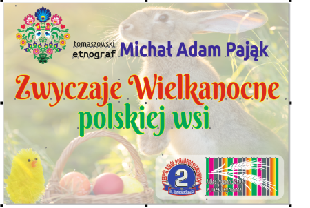 Spotkanie z etnografem Panem Michałem Adamem Pająkiem