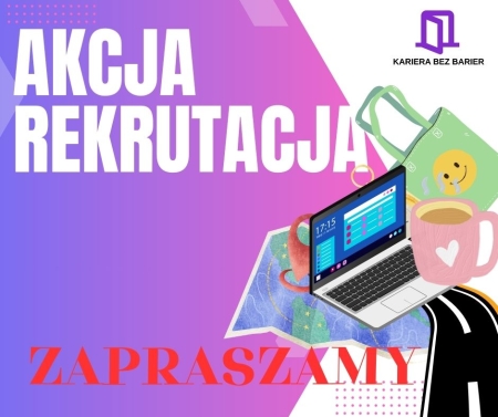 Rozpoczynamy rekrutację do projektu „Kariera bez barier”!