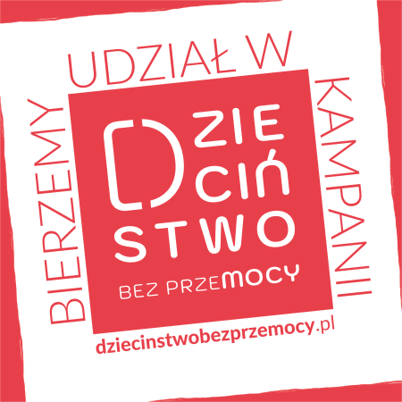 ''Dzieciństwo bez Przemocy''