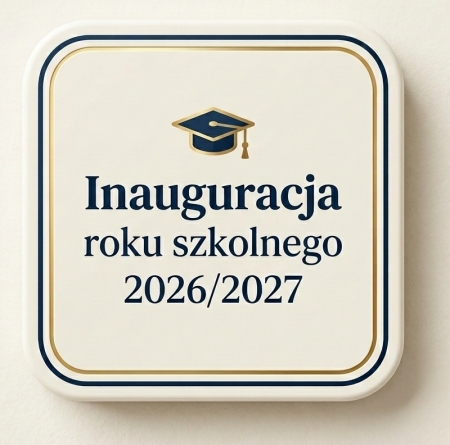 Zapraszamy na inaugurację roku szkolnego 2026/2027